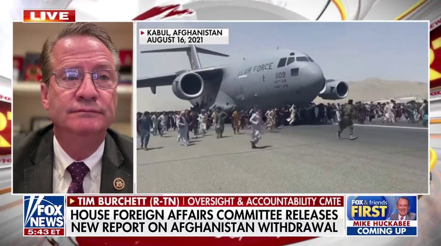 Rep. Tim Burchett on Afghanistan withdrawal: This is the 'dirty little secret nobody wants to talk about'