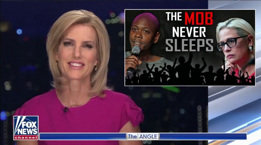 The Mob Never Sleeps: Laura reveals what comedian Dave Chappelle and Democrat Sen Kyrsten Sinema have in common
