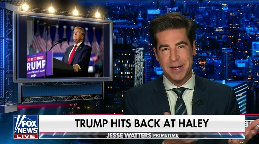  Jesse Watters: Nikki Haley staying in the race hurts the Republican Party