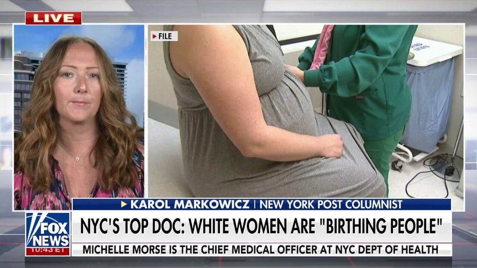 Karol Markowicz rips top NYC doctor for calling white women ‘birthing people’: Appeals to ‘fringe left’