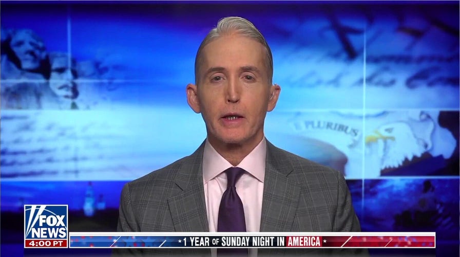 Trey Gowdy marks first anniversary of 'Sunday Night in America' with powerful message for viewers