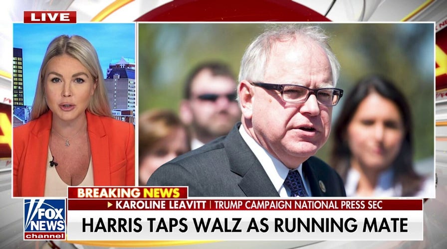 VP Harris has proven how 'dangerously liberal she is' by choosing Tim Walz: Trump campaign