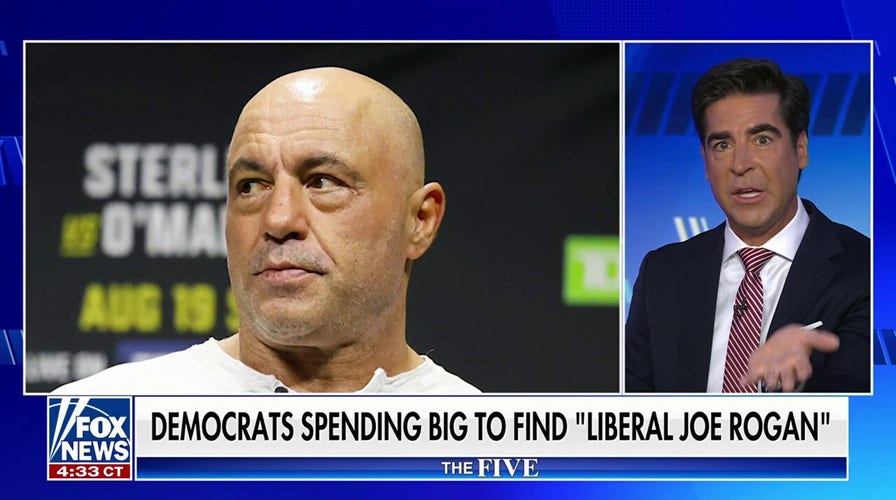 Jesse Watters on Dems' search for a 'liberal Joe Rogan': Curiosity killed the Democrat
