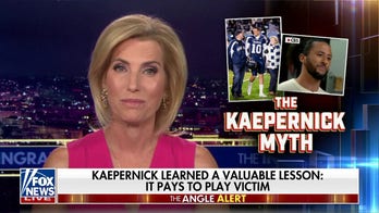 LAURA INGRAHAM: Kaepernick found himself a career that provided better pay and more job security than football