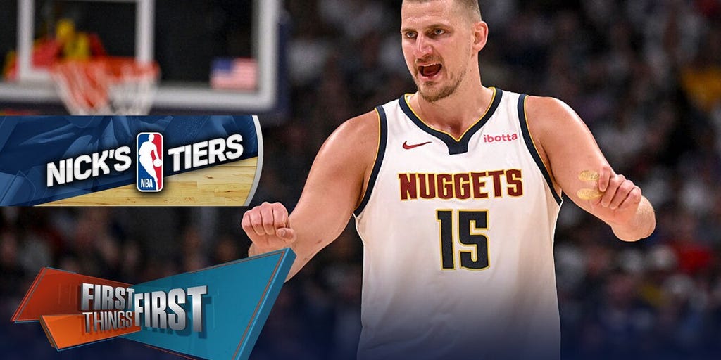 Nuggets limp into Round 2, Celtics reach the Finals in Nick's Tiers | First Things First