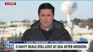 Two US Navy SEALs still lost at sea following mission: Lucas Tomlinson - Fox News