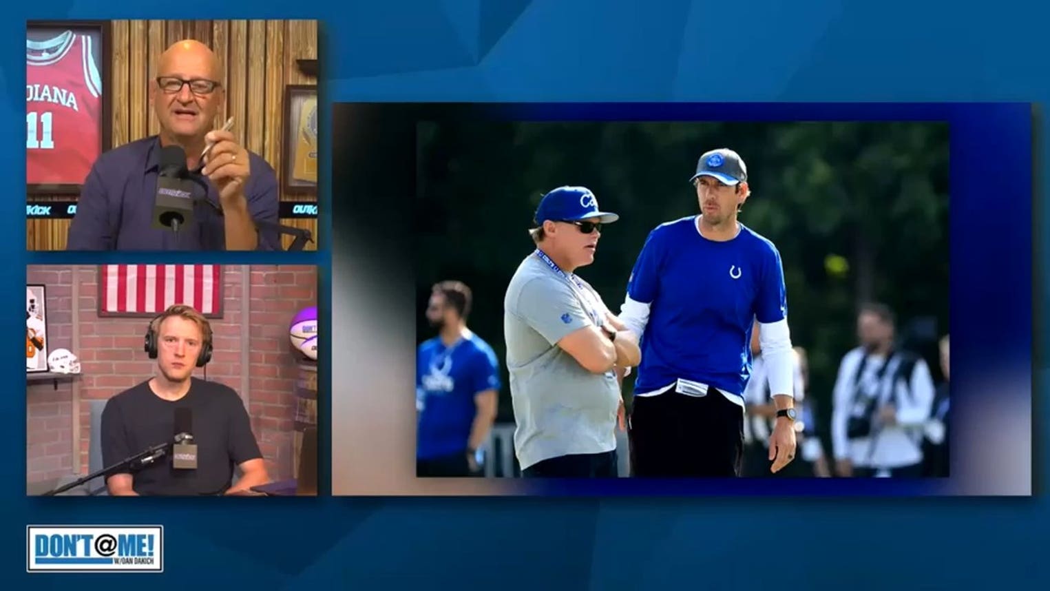 Dakich on Colts: “Nobody’s Bought into Ballard’s Bull S*it Except the National Media" | Don't @ Me w/ Dan Dakich