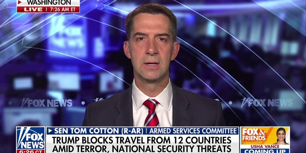 Sen. Cotton praises Trump's 'badly needed and long overdue' travel ban: 'Common sense victory'