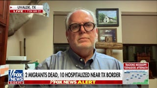 Uvalde, TX Mayor Don McLaughlin sounds off on border crisis: ‘How many lives have to be lost?’ - Fox News