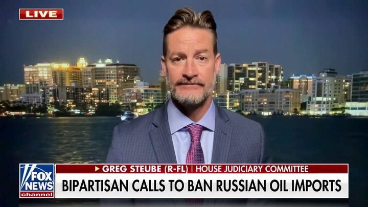 Rep. Steube on the urgent need for a bill to ban Russian oil imports