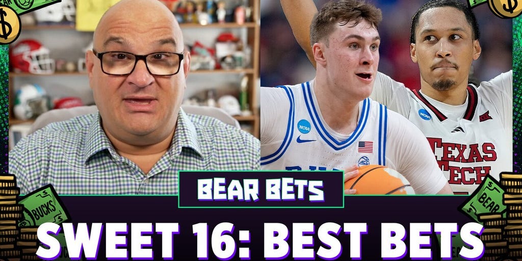 NCAA Tournament: The BEST BETS to make in the Sweet 16 | Bears Bets