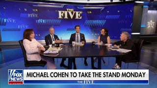 'The Five' weighs in on Michael Cohen taking the stand next week - Fox News