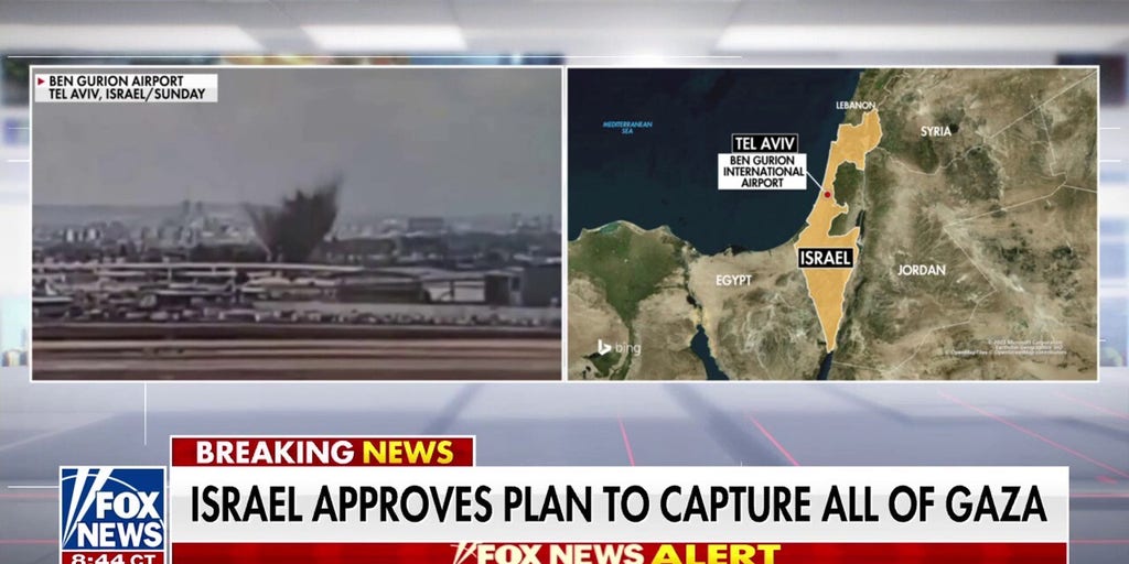 Israel approves plan to capture all of Gaza after airport attack