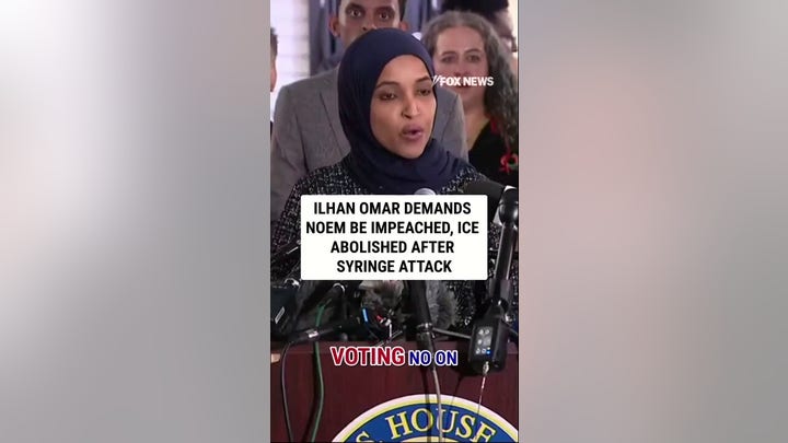 Ilhan Omar demands Noem impeachment after syringe attack
