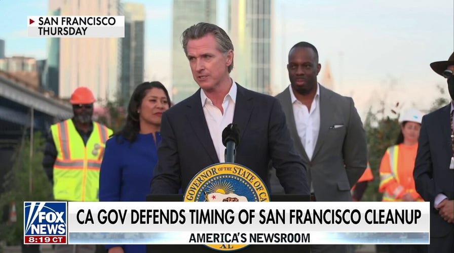 Newsom admits he is cleaning San Francisco ahead of APEC: 'It's true'