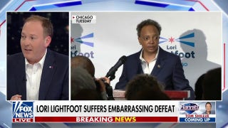 Lee Zeldin on Chicago Mayor Lori Lightfoot's embarrassing defeat - Fox News