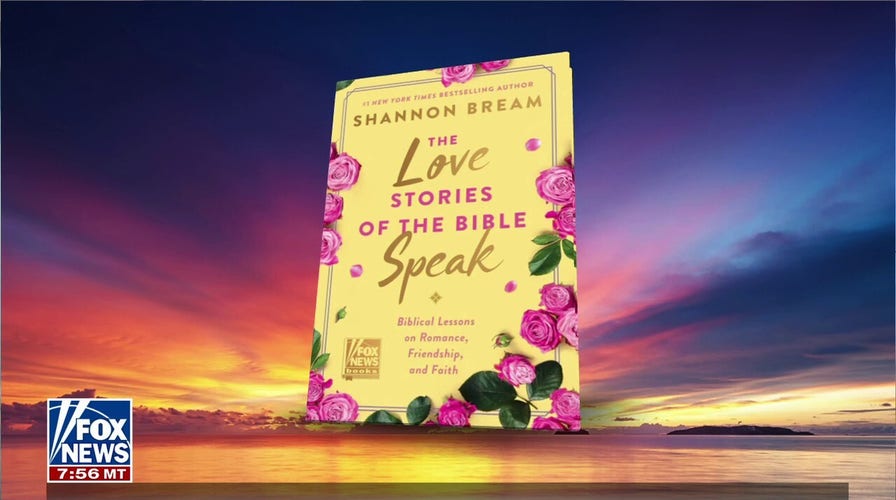 New book from ‘Fox News Sunday’ anchor Shannon Bream shares lessons from biblical love stories