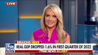 Dana Perino on first quarter GDP: ‘Where is Mr. Empathy when you need him?’ - Fox News
