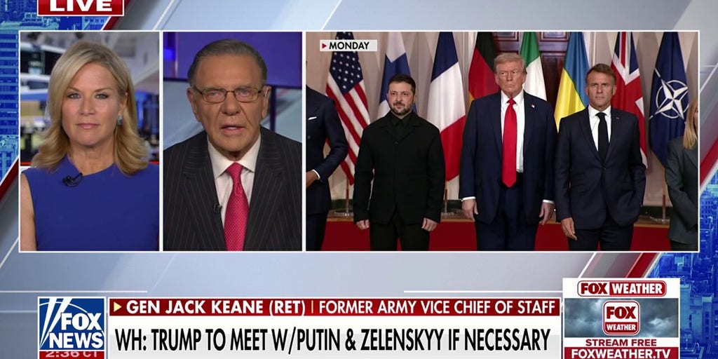 Gen. Jack Keane breaks down what a 'tough meeting' between Putin and Zelenskyy would look like
