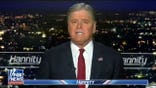 Hannity: You can't trust Democrats with power