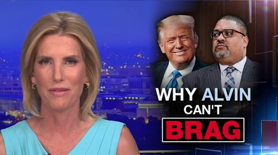 LAURA INGRAHAM: DA Alvin Bragg’s case against Donald Trump is ‘flatlining’