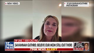 Savannah Guthrie: 'We believe our mom is still out there - we need your help' - Fox News