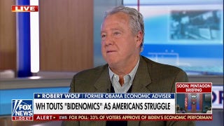 White House must do a better job explaining how 'Bidenomics' is working: Robert Wolf  - Fox News