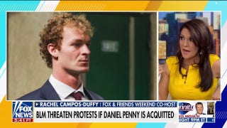Rachel Campos-Duffy on BLM threatening to riot if Penny is acquitted: 'Shame on them' - Fox News