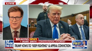 Mark Smith reacts to Trump's historic conviction: 'Just the beginning' - Fox News
