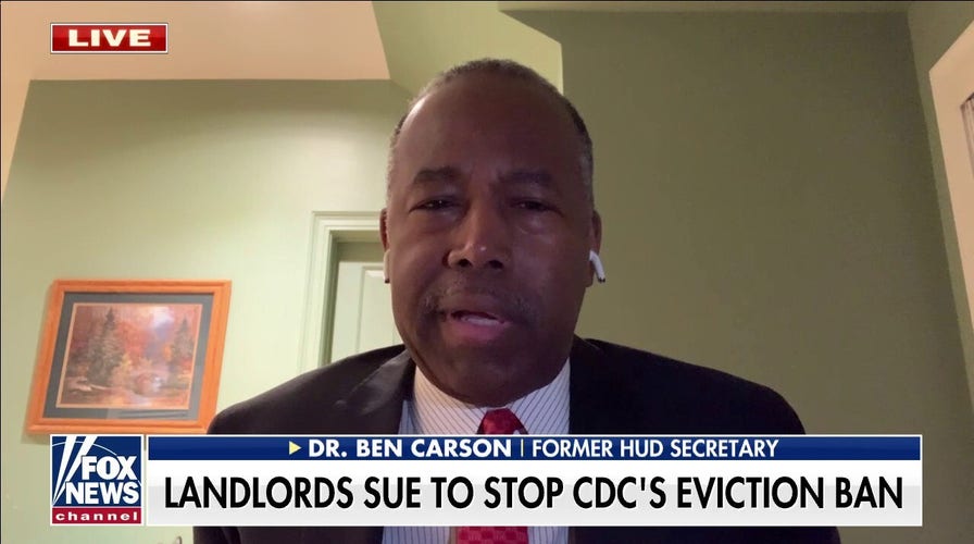 Dr. Ben Carson on eviction moratorium: 'The government is insinuating itself into everything'