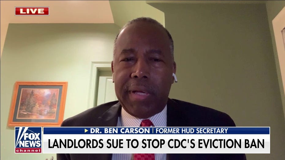 Ben Carson rips evictions moratorium: We're getting to a 'dangerous stage'