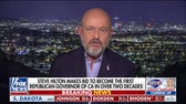 Steve Hilton: We can do 'amazingly well' if we have 'common sense at the top in California'