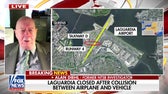 Former NTSB investigator weighs in on LaGuardia plane and vehicle collision