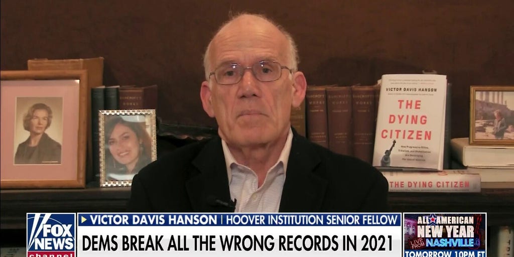 Victor Davis Hanson Modern Democrats are biggest 'revolutionaries we