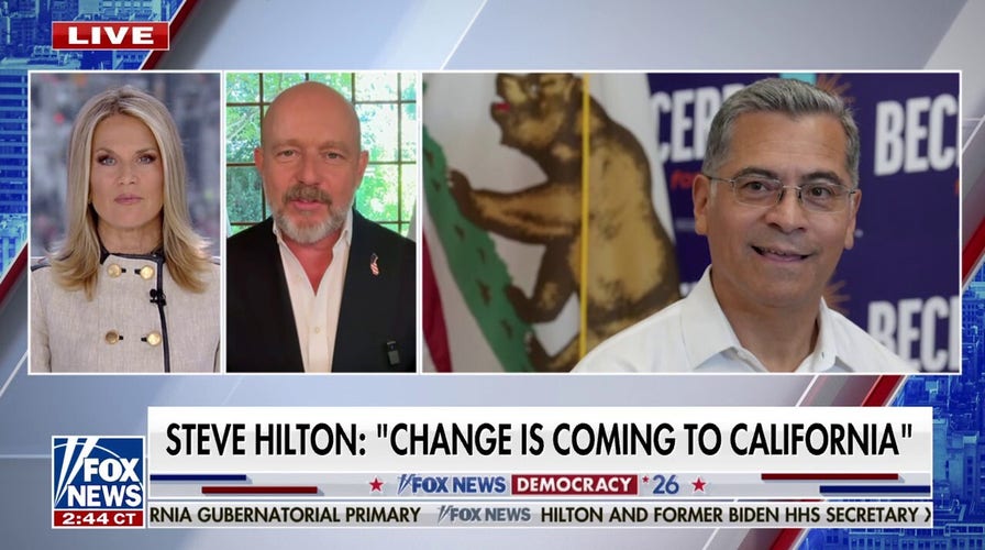 Steve Hilton calls Xavier Becerra a 'terrible and beatable' candidate