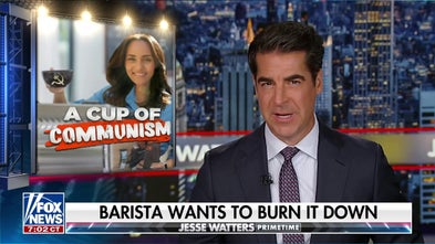 Jesse Watters: The commie wave just reached the West