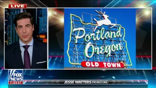 Jesse Watters: What Portland is doing wrong about its homeless problem - Fox News