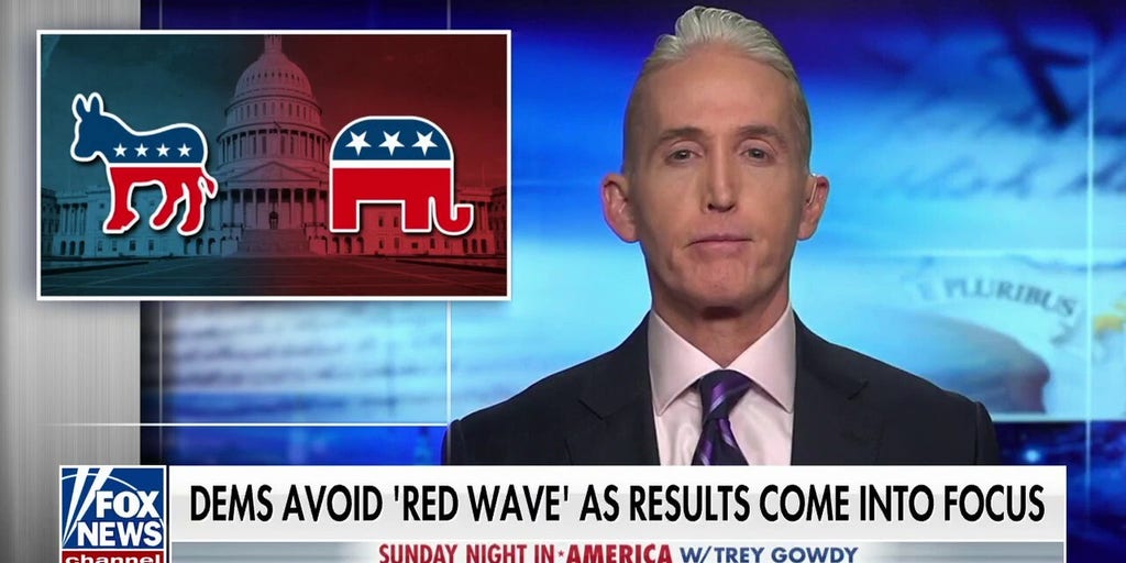 Trey Gowdy: Why Were Gop Expectations So High Yet So Wrong? | Fox News ...