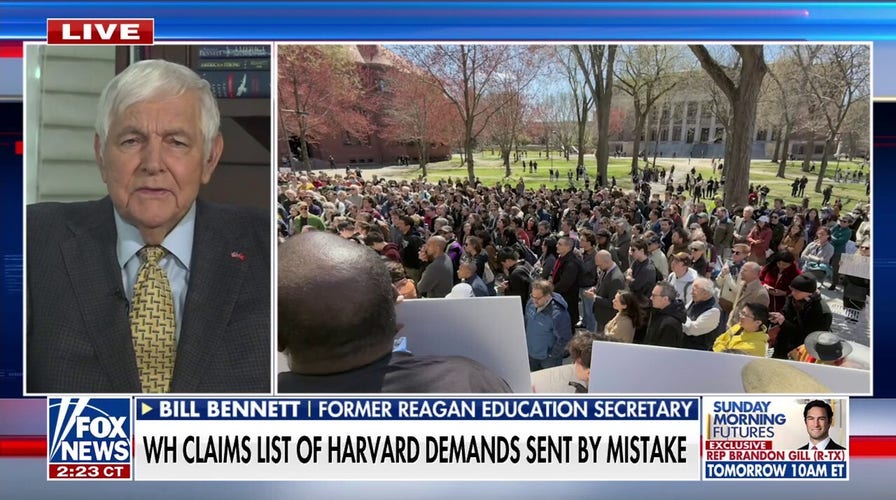 Bill Bennett on Harvard demands: There are 'bigger questions about this whole thing'