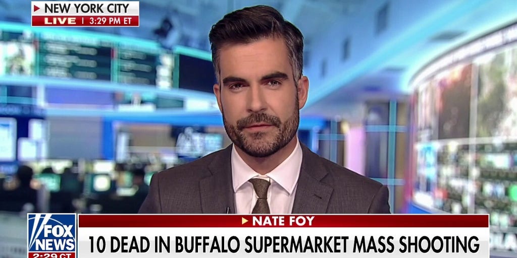 Buffalo supermarket shooter: Possible 'red flags' investigated | Fox - How Tall Is Nate Foy? Fox News Reporter's Height Uncovered