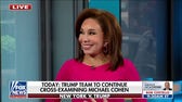 Judge Jeanine: Michael Cohen is the architect of the whole scheme