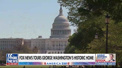 America 250: Fox News tours George Washington’s home at Mount Vernon