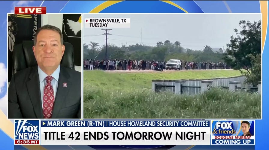 Rep. Mark Green warns border officials are 'not prepared' for end of Title 42