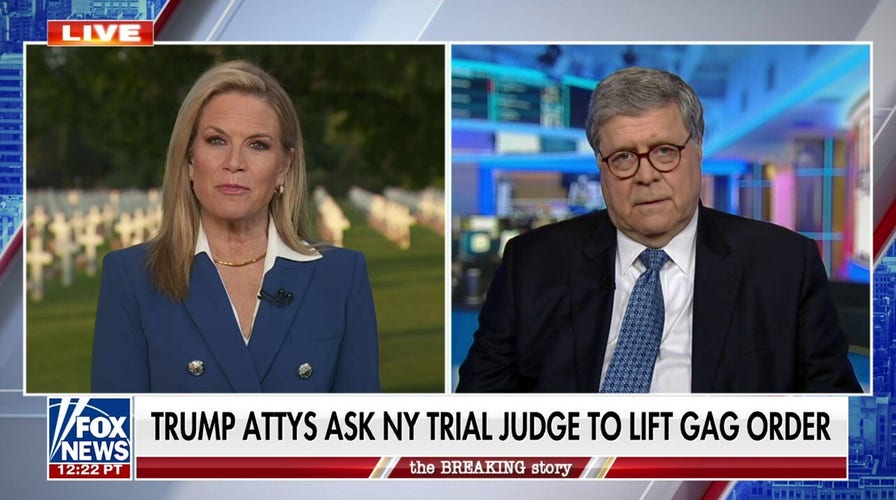 Trump trial is ‘exhibit number one’ of dual system of justice: Bill Barr