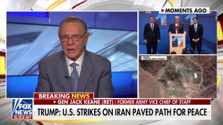 Evidence of Iran strike success will be ‘overwhelming,’ says Gen. Keane