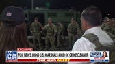 Fox News joins U.S. Marshalls amid DC crime cleanup