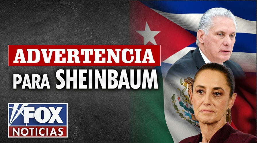 Rep por FL le advierte a Sheinbaum sobre Cuba