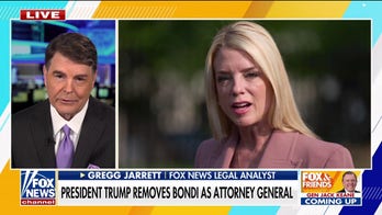 Bondi's removal was ‘spring cleaning,' says Gregg Jarrett