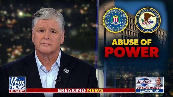  Sean Hannity: The FBI is now an arm of the Democratic Party