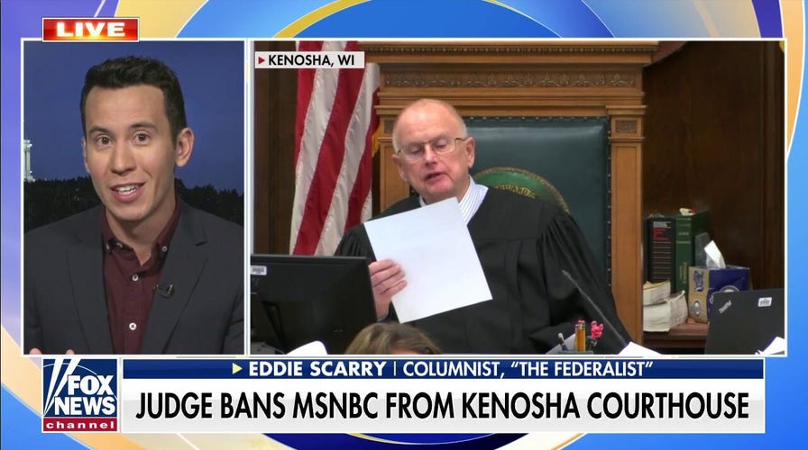 Eddie Scarry slams MSNBC after Rittenhouse judge bans network from courtroom: ‘This is jury tampering’
